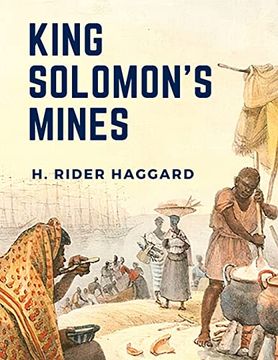 portada King Solomon's Mines: A Survival Story About Three Guys Trekking Across Southern Africa (en Inglés)