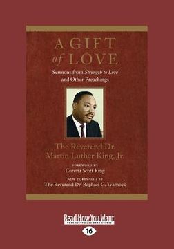 portada a gift of love: sermons from strength to love and other preachings (large print 16pt) (in English)