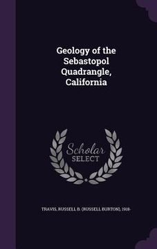 portada Geology of the Sebastopol Quadrangle, California (en Inglés)