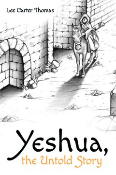portada Yeshua, the Untold Story (en Inglés)