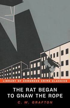 portada The rat Began to Gnaw the Rope (Library of Congress Crime Classics) 