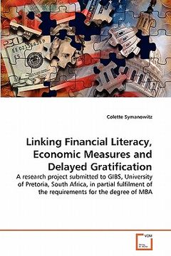 portada linking financial literacy, economic measures and delayed gratification (en Inglés)