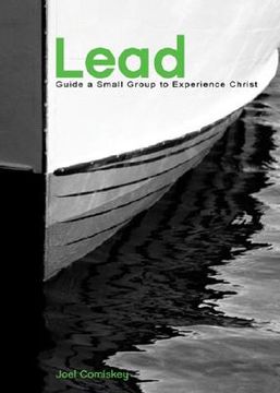 portada lead!: guide a small group to experience christ (en Inglés)