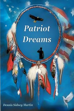portada Patriot Dreams (en Inglés)