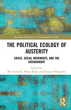 portada The Political Ecology of Austerity (Routledge Explorations in Environmental Studies) (in English)