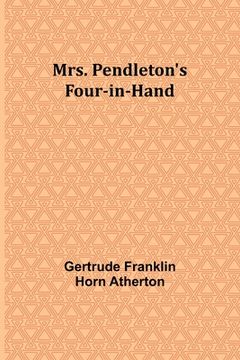 portada Mrs. Pendleton's Four-in-hand (en Inglés)