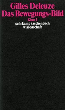 portada Das Bewegungs-Bild: Kino 1 (Suhrkamp Taschenbuch Wissenschaft) (in German)