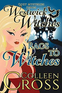 portada Rags to Witches: A Westwick Witches Cozy Mystery: Westwick Witches Cozy Mysteries (en Inglés)