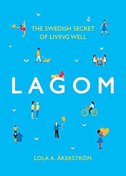 portada Lagom: The Swedish Secret of Living Well
