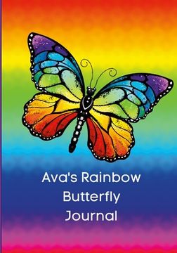 portada Rainbow Butterfly Diary: For Ava to Share! (en Inglés)