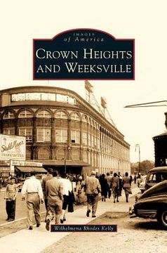 portada Crown Heights and Weeksville (in English)
