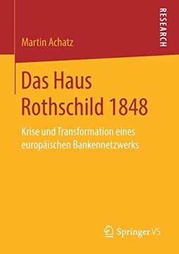 portada Das Haus Rothschild 1848: Krise und Transformation Eines Europäischen Bankennetzwerks 
