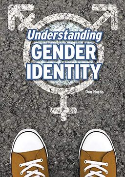 Libro Understanding Gender Identity De Nardo, Don - Buscalibre