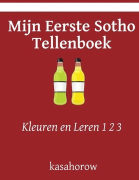 portada Mijn Eerste Sotho Tellenboek: Kleuren en Leren 1 2 3 (Sotho kasahorow) (Dutch Edition)