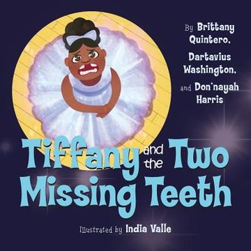 portada Tiffany and the Two Missing Teeth (en Inglés)