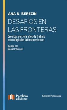 portada Desafíos en las Fronteras: Crónicas de Siete Años de Trabajo con Refugiados Latinoamericanos