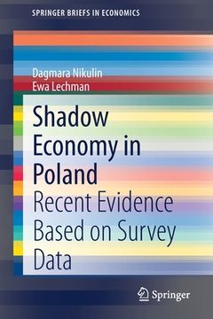 portada Shadow Economy in Poland: Recent Evidence Based on Survey Data