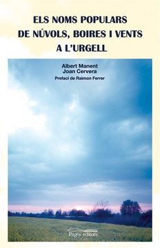 Els noms populars de núvols, boires i vents a l'Urgell (Sèrie Estudis)