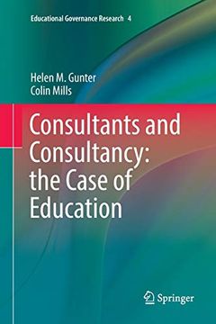 portada Consultants and Consultancy: The Case of Education (Educational Governance Research) (en Inglés)