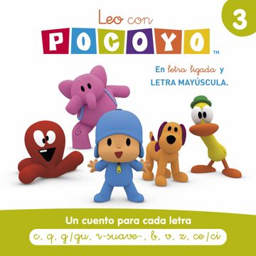 portada Pocoyo: Lectoescritura 3 - un Cuento Para Cada Letra c, q, G/Gu, R-Suave-, b, v, z, Ce/Ci