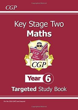 portada KS2 Maths Targeted Study Book - Year 6: The Study Book