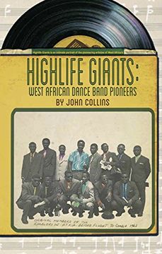 portada Highlife Giants: West African Dance Band Pioneers (en Inglés)