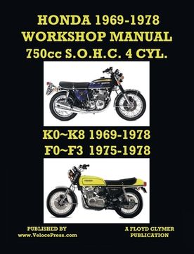 portada HONDA 1969-1978 WORKSHOP MANUAL 750cc SOHC 4 CYLINDER K0 K8 & F0 F3 (en Inglés)