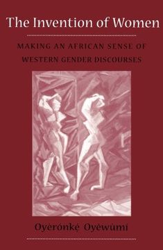 portada The Invention of Women: Making an African Sense of Western Gender Discourses (in English)