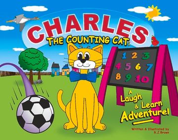 portada Charles the Counting Cat: A Laugh & Learn Adventure! (en Inglés)