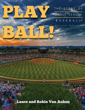 portada Play Ball! The Story of Little League Baseball (en Inglés)