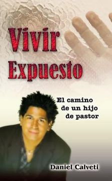 portada vivir expuesto: el camino de un hijo de pastor (in Spanish)