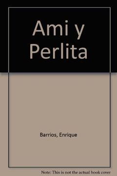 Ami y perlita-  En Español