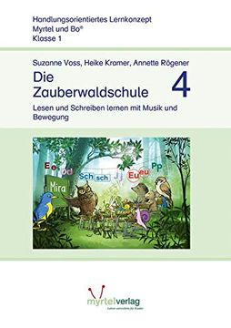 portada Die Zauberwaldschule 4: Lesen und Schreiben Lernen mit Musik und Bewegung (en Alemán)