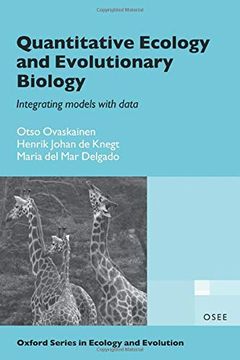 portada Quantitative Ecology and Evolutionary Biology: Integrating Models With Data (Oxford Series in Ecology and Evolution) (en Inglés)