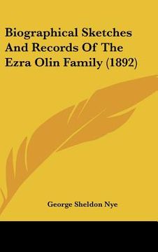 portada biographical sketches and records of the ezra olin family (1892) (en Inglés)