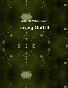 portada Loving God III (en Inglés)