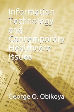 portada Information Technology and Contemporary Healthcare Issues (en Inglés)