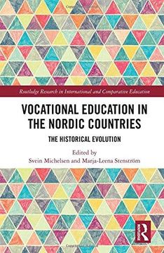 portada Vocational Education in the Nordic Countries: The Historical Evolution (Routledge Research in International and Comparative Education) 