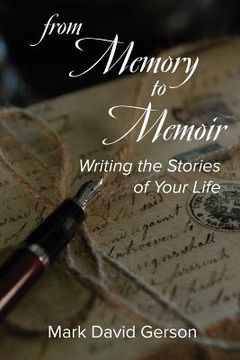portada From Memory to Memoir: Writing the Stories of Your Life (en Inglés)