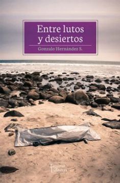 portada Entre Lutos y Desiertos (in Spanish)