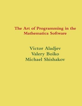 portada The Art of Programming in the Mathematica System (en Inglés)