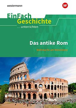 portada Einfach Geschichte. Unterrichten: Das Antike Rom: Weltmacht am Mittelmeer (in German)