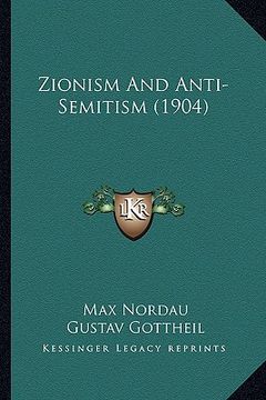 portada zionism and anti-semitism (1904) (en Inglés)