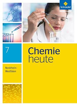portada Chemie Heute si - Ausgabe 2016 für Nordrhein-Westfalen: Schülerband 7 (en Alemán)