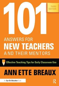 portada 101 Answers for New Teachers and Their Mentors: Effective Teaching Tips for Daily Classroom Use