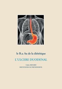 portada Le b.a.-ba de la diététique pour l'ulcère duodénal (en Francés)