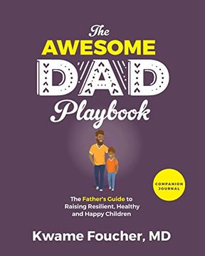portada The Awesome dad Playbook Companion Workbook: The Father'S Guide to Raising Resilient, Healthy and Happy Children (en Inglés)