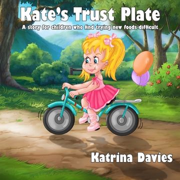 portada Kate's Trust Plate: A story for children who find eating a varied diet difficult. (en Inglés)