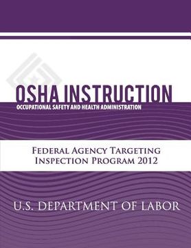 portada OSHA Instruction: Federal Agency Targeting Inspection Program 2012 (FEDTARG12) (en Inglés)