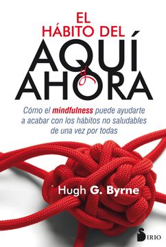 portada El Habito del Aqui y Ahora (in Spanish)